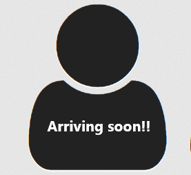 black icon of a person on a grey background with white text that says arriving soon