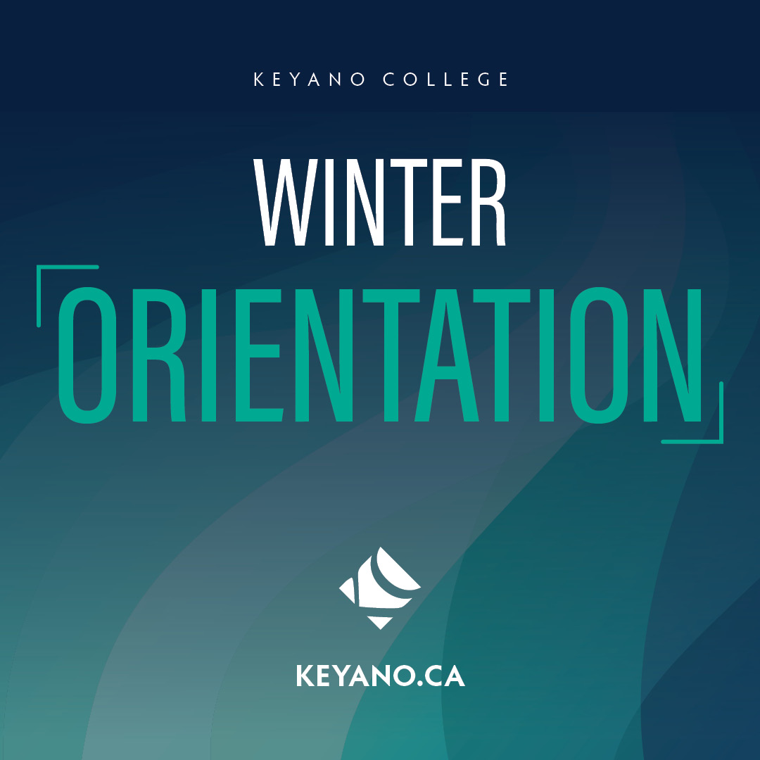 save the date: keyano college winter orientation jan 3 2024