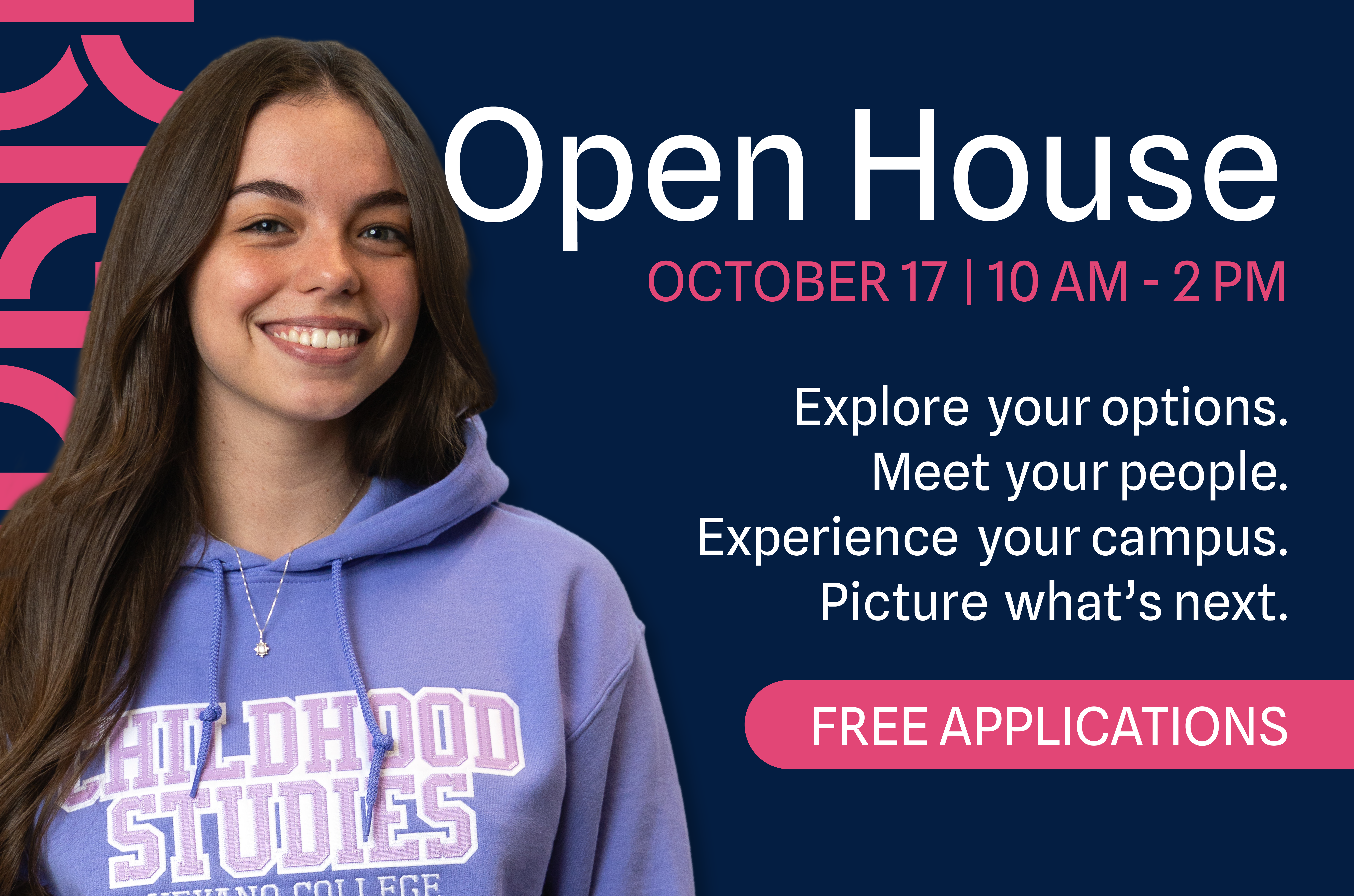 Open House banner featuring a smiling student with event details: October 17, 10 a.m.–2 p.m., with free applications.