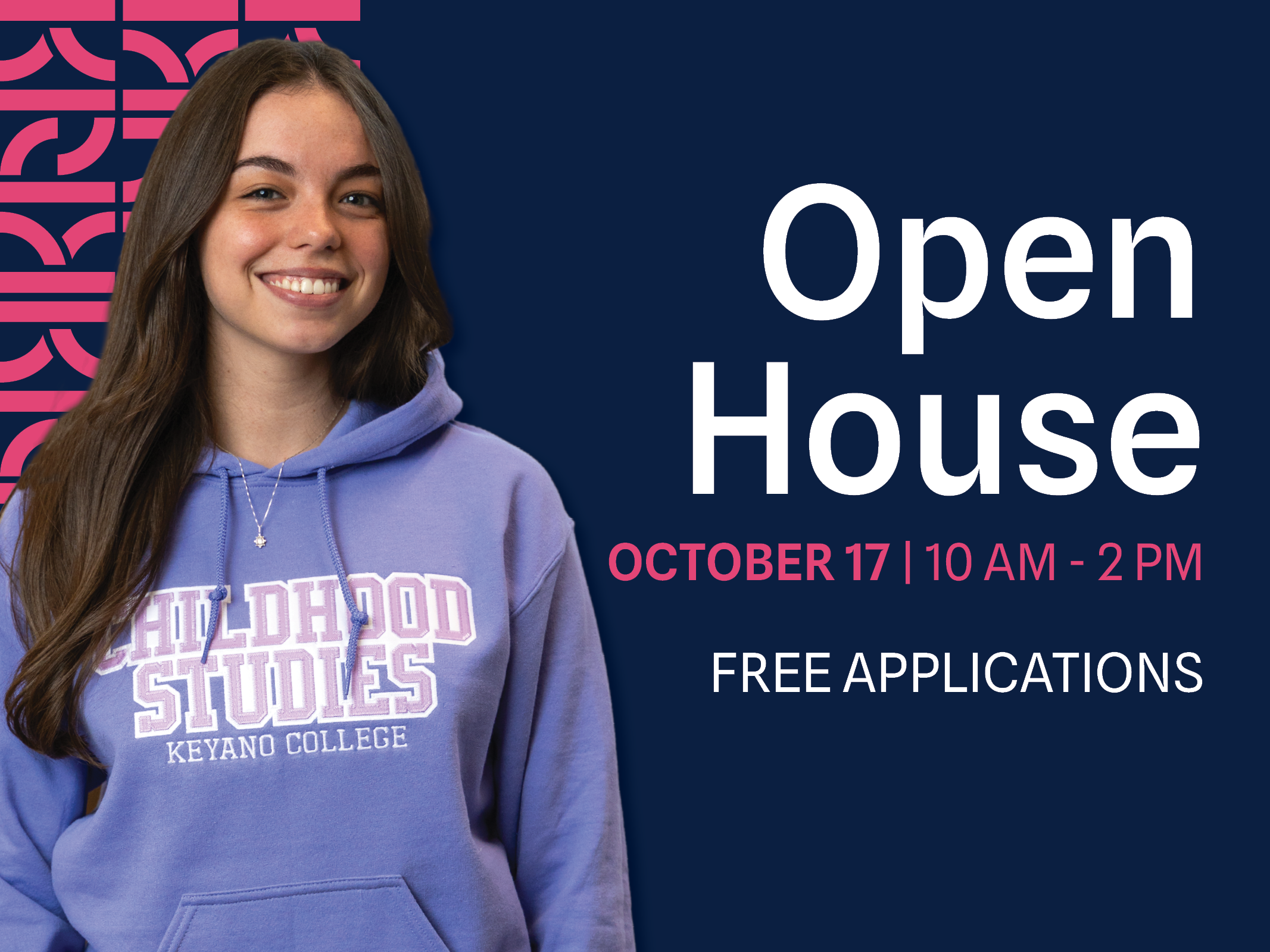 Open House October 17, 10 AM to 2 PM. Free applications.
